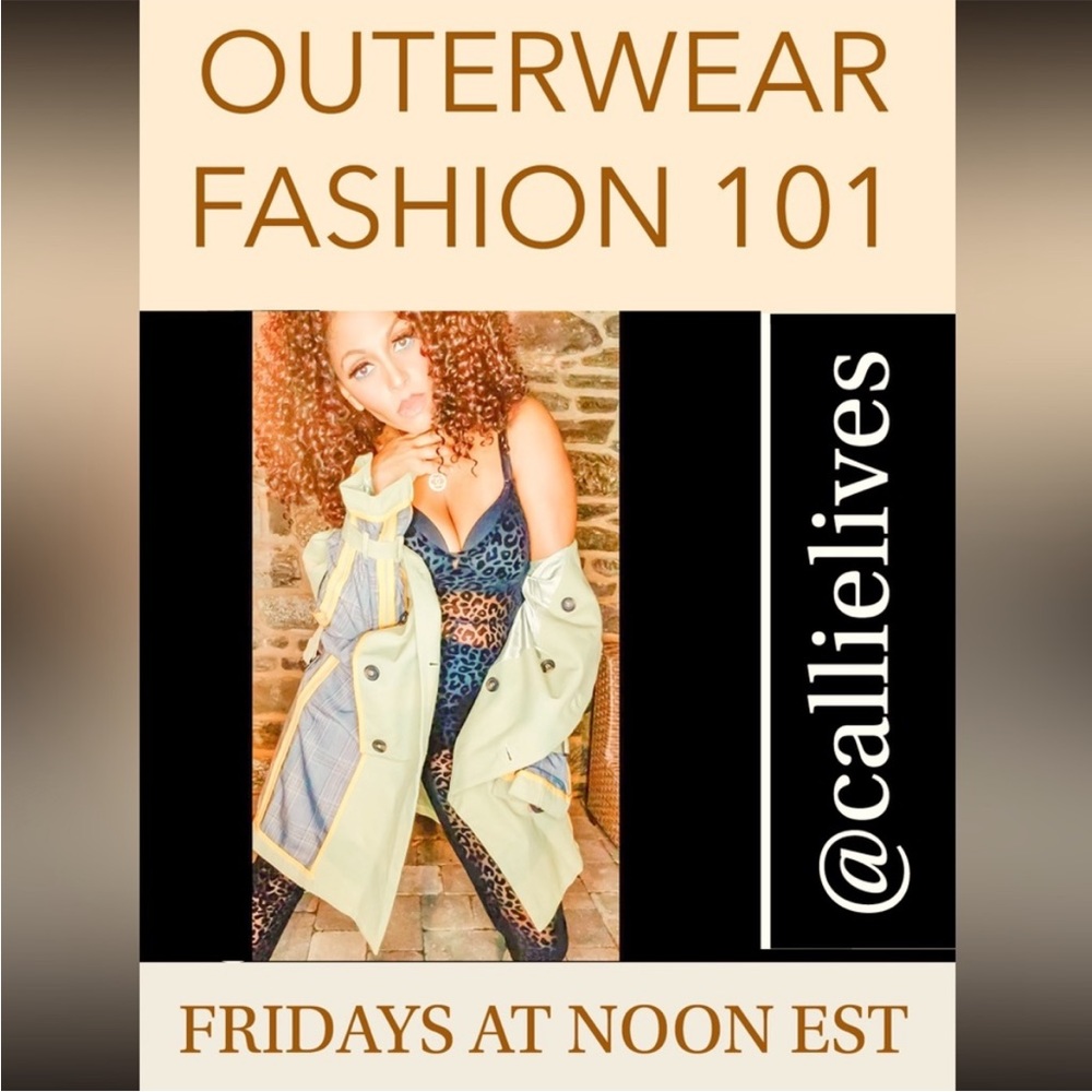 Callie Lives is LIVE with $99 COATS $39 BLAZERS $59 JACKETS AT 12:30pm et